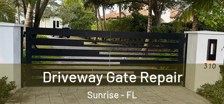 Driveway Gate Repair Sunrise - FL