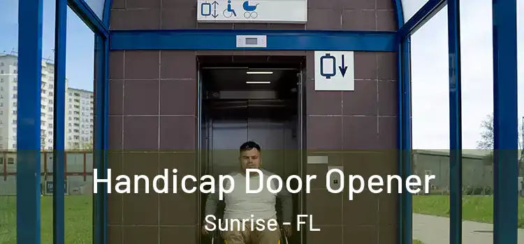 Handicap Door Opener Sunrise - FL