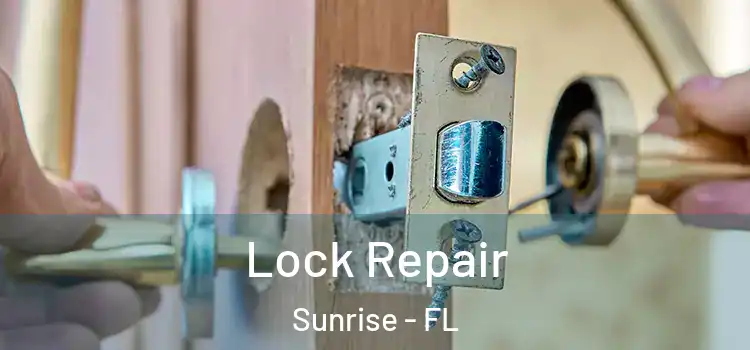  Lock Repair Sunrise - FL