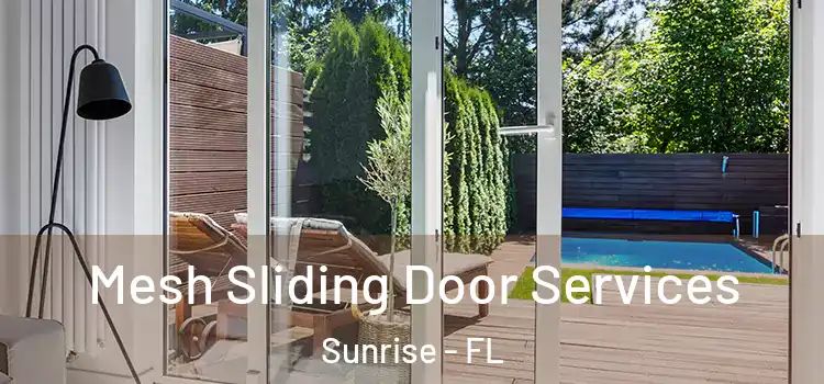  Mesh Sliding Door Services Sunrise - FL