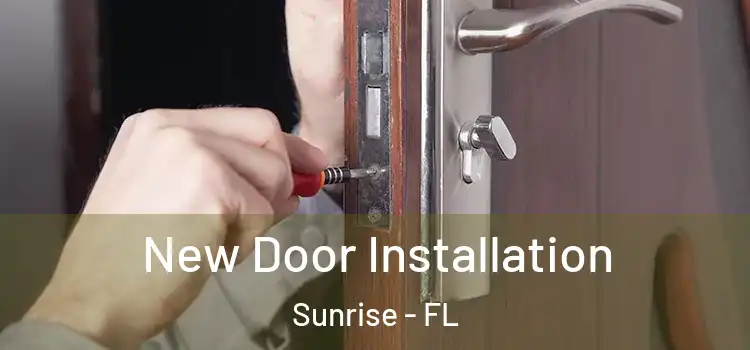  New Door Installation Sunrise - FL